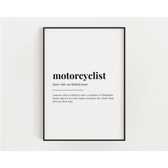 Motorcyclist Definition Print, Wall Art Print, Motorcyclist Print, Definition Print, Quote Print, Home Decor, Motorcyclist Home Decor #3463, Unframed Poster Size 16x24