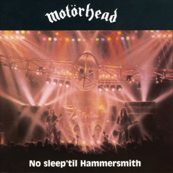 Motorhead - No Sleep 'Til Hammersmith (Deluxe) - Music & Performance - CD