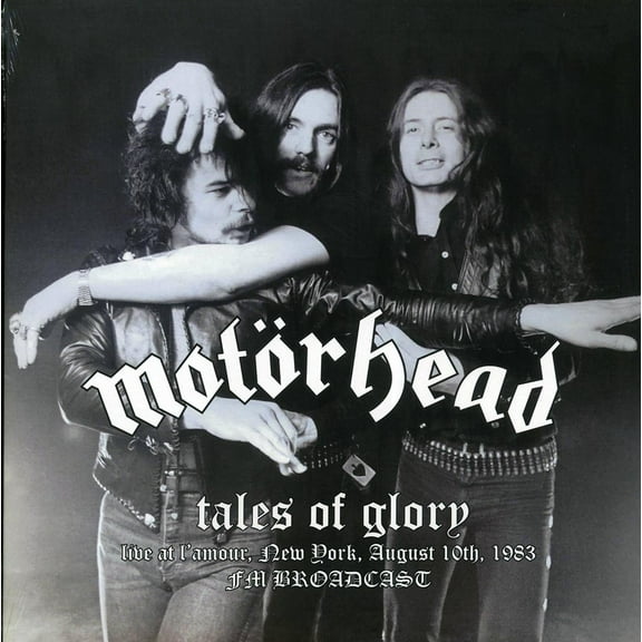 Motorhead - Tales Of Glory: Live At L'amour, New York, August 10th, 1983 FM Broadcast (ltd. 500 copies made) - Vinyl LP