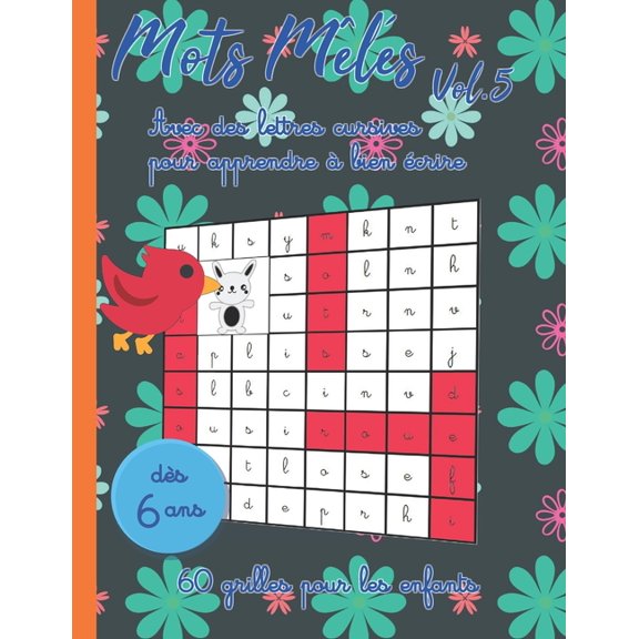 Mots Mls Enfants Mots mls Vol.5 - Avec des lettres cursives pour apprendre bien crire - ds 6 ans - 60 grilles pour les enfants: Gra, Book 5, (Paperback)