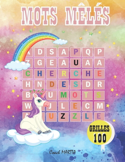 Mots MÃªlÃ©s: Pour Enfants 7 Ã  10 Ans, 100 Grilles et 600 Mots CachÃ©s Enfants en Gros CaractÃ¨res, Grand Format / ThÃ¨me, Fr, (Paperback)