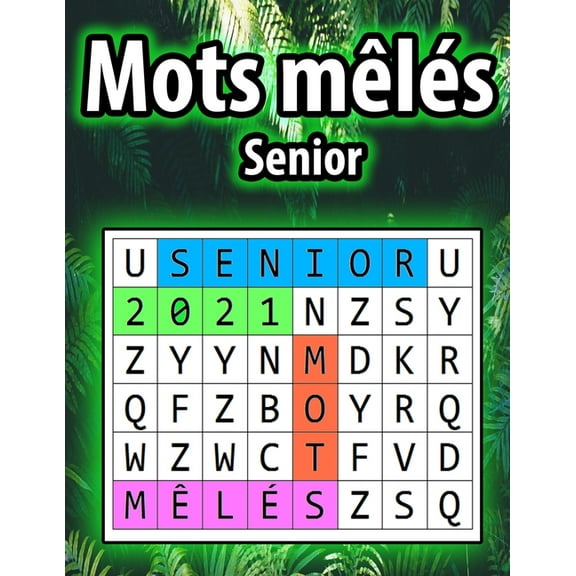 Mots mls senior: Mots mls pour mal voyants dans n'importe quel sens - Trs gros caractres - Carnet de Mots Mls- Puzzles parfait pour un cadeau (Paperback)