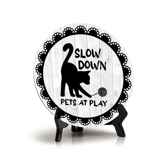 Motto Lita Slow Down Pets At Play Circle Wood Color, Table Sign (5"x5")