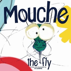 Mouche, the Fly, (Paperback)