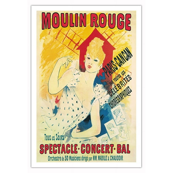 Moulin Rouge - Paris France - Can-Can Dancers - Vintage Cabaret Poster by Jules Chéret c.1894 - Fine Art Matte Paper Print (Unframed) 30x44in