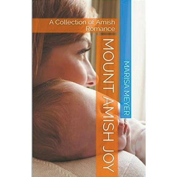 Mount Amish Joy, (Paperback)