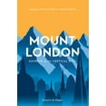 thumbnail image 1 of Mount London (Hardcover), 1 of 1