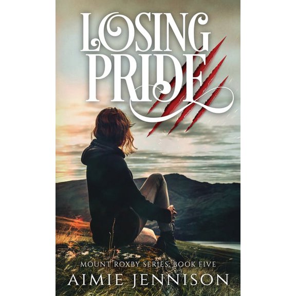 Mount Roxby Losing Pride, Book 5, (Paperback)