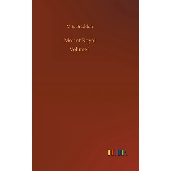 Mount Royal: Volume 1 (Hardcover)