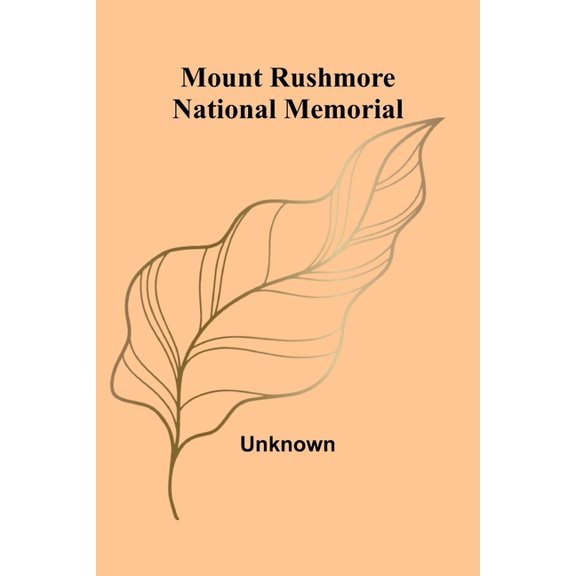 Mount Rushmore National Memorial, (Paperback)
