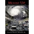thumbnail image 1 of Mount Up! : How One Church Survived Hurricanes Katrina and Rita, 1 of 1
