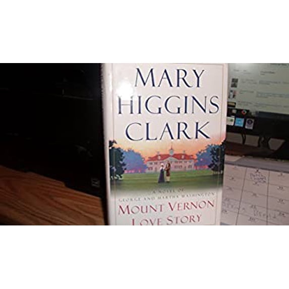 Pre-Owned Mount Vernon Love Story (Hardcover) 0739427571 9780739427576