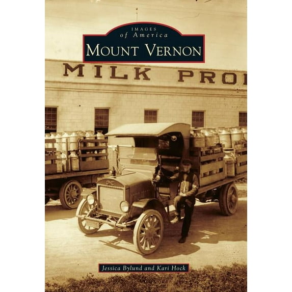 Mount Vernon (Paperback) by Jessica Bylund, Kari Hock