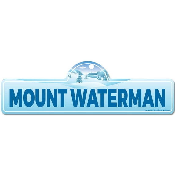 Mount Waterman Street Sign | Indoor/Outdoor | Skiing Skier Snowboarder Décor for Ski Lodge Cabin Mountian House | SignMission personalized gift
