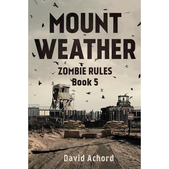 Mount Weather (Paperback) by David Achord