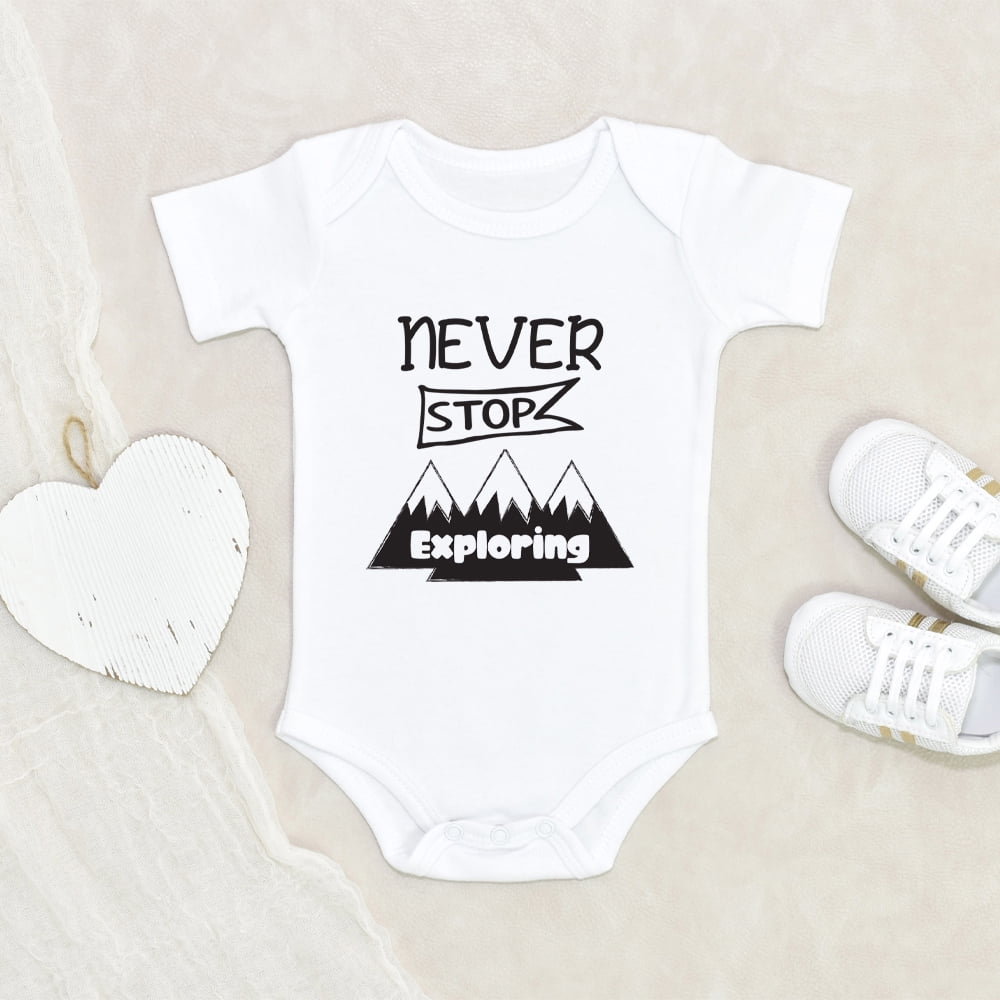Mountain Baby Clothes Never Stopped Exploring Baby Clothes