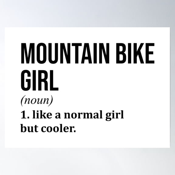Mountain Bike Girl Definition Mtb Poster Wall Art, Modern Wall Decor, 8x12 UNFRAMED
