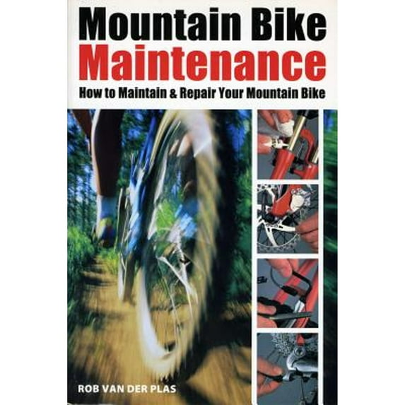 Pre-Owned Mountain Bike Maintenance : Maintaining and Repairing the Mountain Bike (Paperback) 9781892495532