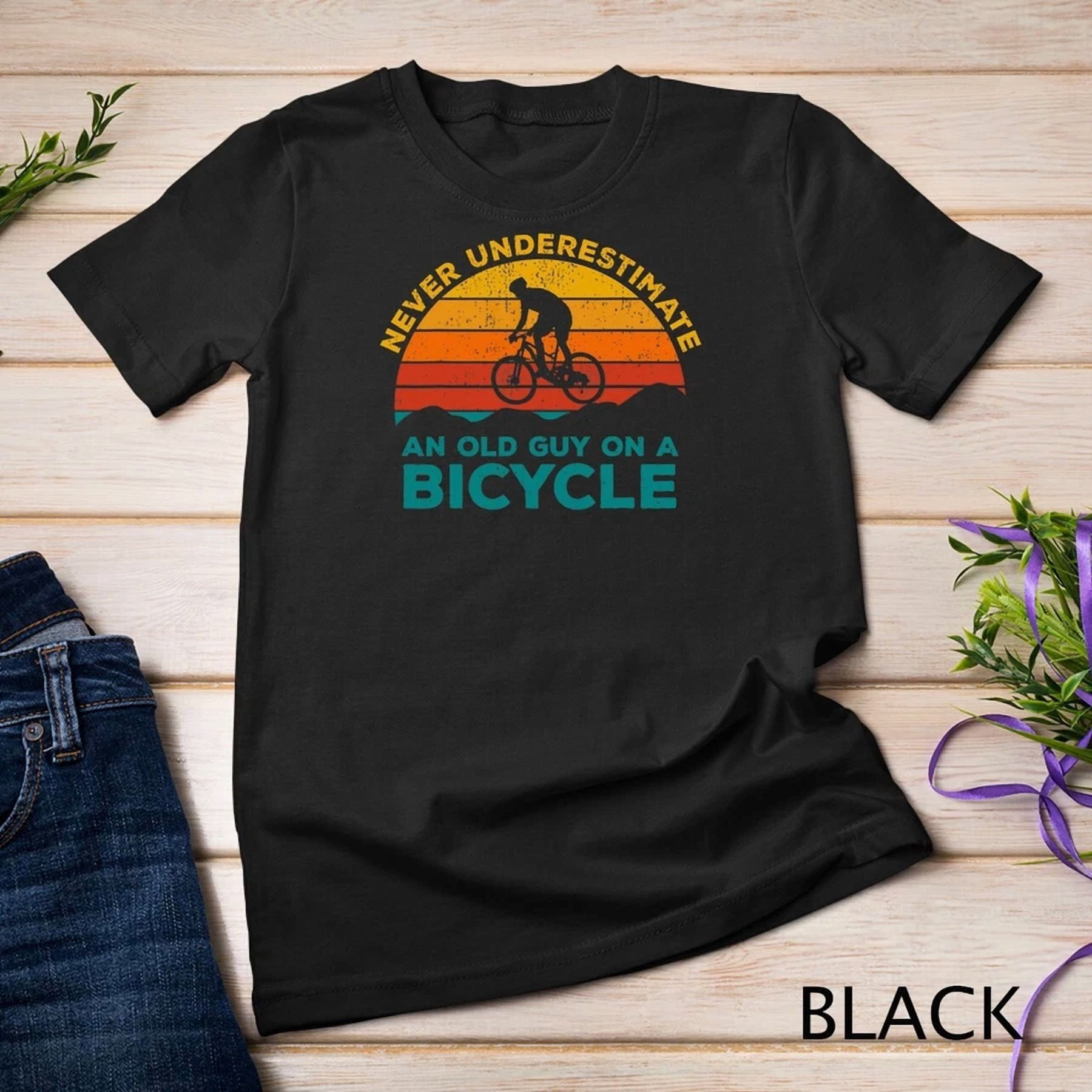 Mountain Bike Never Underestimate An Older Individual Bicycle Graphic,for men and women up to 5XL