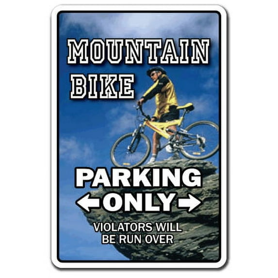 Mountain Bike Sign | Indoor/Outdoor | Funny Home Décor for Garages, Living Rooms, Bedroom, Offices | SignMission Parking Shocks Biker Cycle Grips Gift Rider Racing Riding Sign Wall