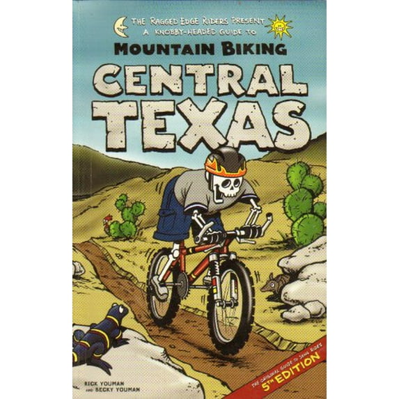 Pre-Owned Mountain Biking Central Texas (Paperback) 0967101816 9780967101811