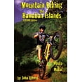 thumbnail image 1 of Pre-Owned Mountain Biking the Hawaiian Islands: Mauka to Makai (Paperback) 0964984326 9780964984325, 1 of 1