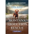 thumbnail image 1 of Mountain Country K-9 Unit Montana Abduction Rescue, Book 5, (Paperback), 1 of 1