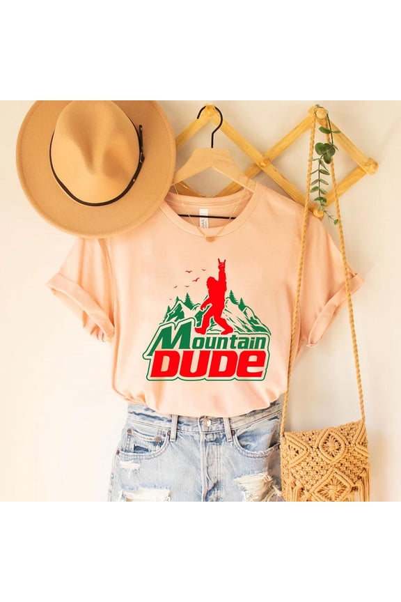 Mountain Dude T-Shirt | Bigfoot Hiking Shirt for Outdoor Enthusiasts All Size S-5Xl