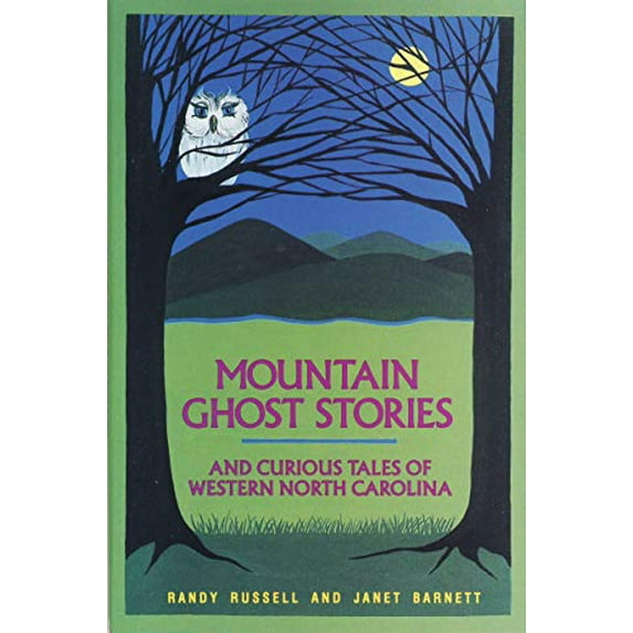 Pre-Owned Mountain Ghost Stories and Curious Tales of Western North Carolina, 9780895870643, 0895870649, Hardcover, First Edition edition
