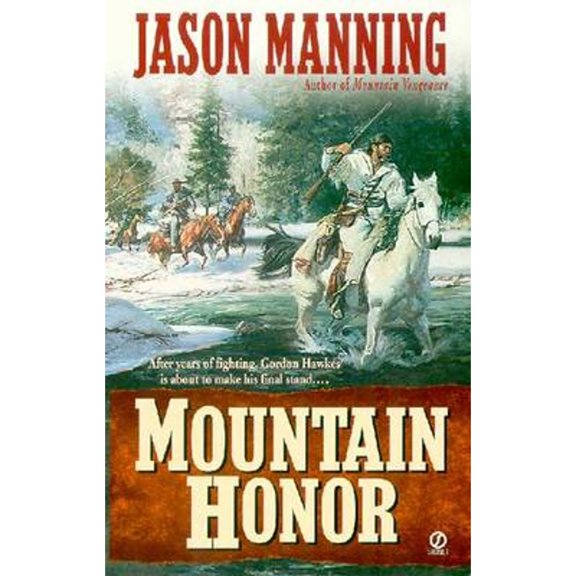 Pre-Owned Mountain Honor (Mass Market Paperback) 0451204808 9780451204806