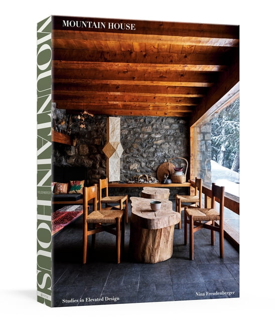 Mountain House: Studies in Elevated Design, (Hardcover)