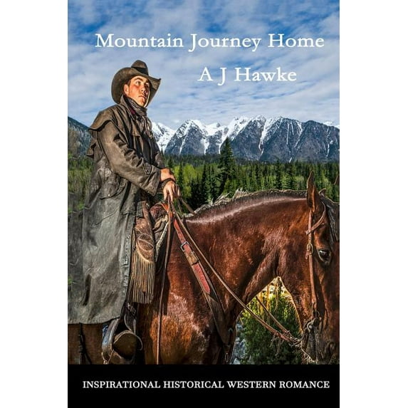 Mountain Journey Home (Paperback) by A J Hawke