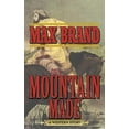 thumbnail image 1 of Pre-Owned Mountain Made: A Western Story (Paperback) 1620877074 9781620877074, 1 of 1