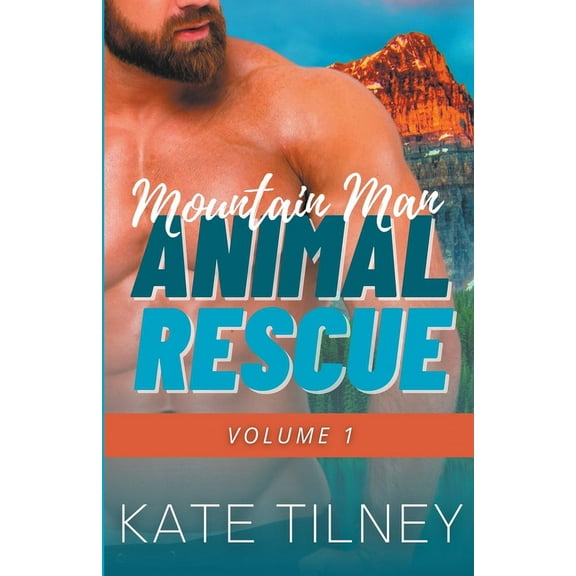 Mountain Man Animal Rescue Volume 1, (Paperback)