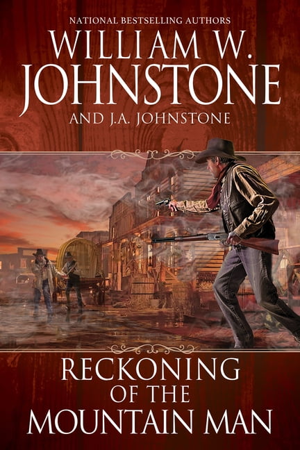Mountain Man Reckoning of the Mountain Man, (Paperback)