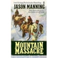 thumbnail image 1 of Pre-Owned Mountain Massacre (Unknown) 0451196899 9780451196897, 1 of 1