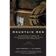 thumbnail image 1 of Pre-Owned Mountain Men: The Remarkable Climbers And Determined Eccentrics Who First Scaled The World's Most Famous Peaks, 9780306812262, 0306812266, Paperback, Illustrated edition, 1 of 1