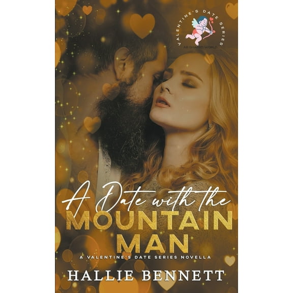 Mountain Men of Suitor's Crossing A Date with the Mountain Man, (Paperback)