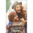 thumbnail image 1 of Pre-Owned Enchanted by the Rodeo Queen: A Clean Romance (Unknown) 1335889655 9781335889652, 1 of 1
