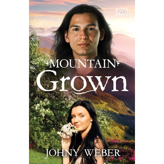 Mountain Mountain Grown, Book 2, (Paperback)