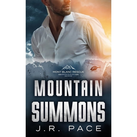 Mont Blanc Rescue Mountain Summons, Book 11, (Paperback)