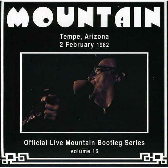 Mountain - Tempre, Arizona 1982, Vol. 16 - Music & Performance - CD