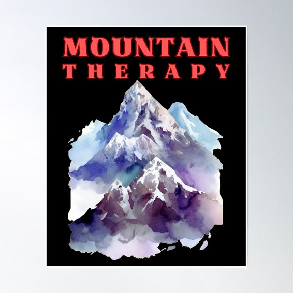 Mountain Therapy. Mountain Peak Poster Wall Art, Modern Wall Decor, 24x36 UNFRAMED
