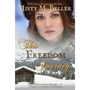 Mountain: This Freedom Journey (Paperback)