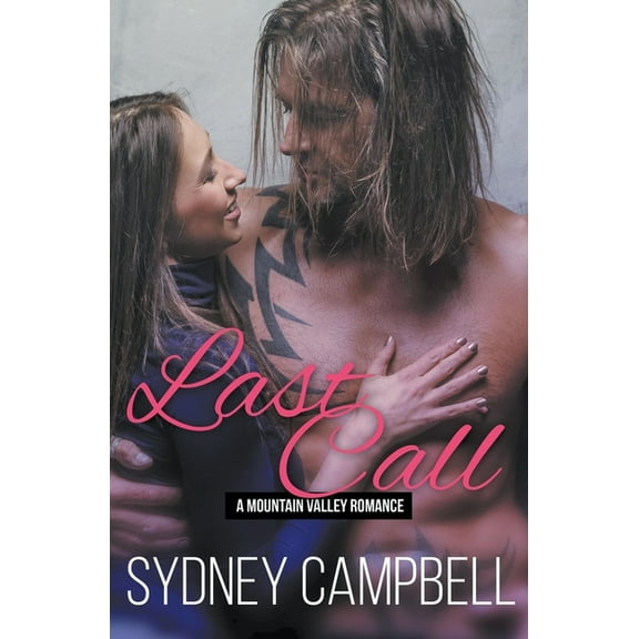 Mountain Valley Romance Last Call, Book 5, (Paperback)