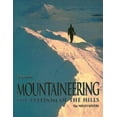 thumbnail image 1 of Pre-Owned Mountaineering: The Freedom of the Hills (Paperback) 0898863090 9780898863093, 1 of 1