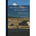 thumbnail image 1 of Mountaineering in Colorado : The Peaks About Estes Park (Paperback), 1 of 8