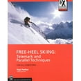 thumbnail image 1 of Mountaineers Outdoor Expert: Free-Heel Skiing: Telemark and Parallel Techniques for All Conditions, 3rd Edition (Paperback), 1 of 1