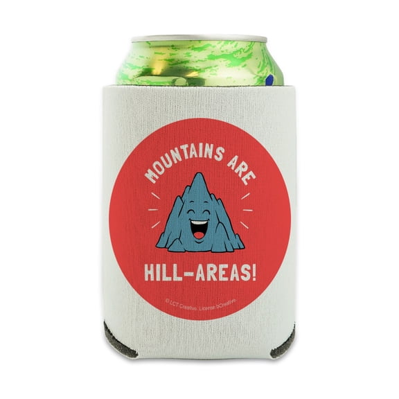 Mountains Are Hill-Areas Hilarious Funny Humor Can Cooler - Drink Sleeve Hugger Collapsible Insulator - Beverage Insulated Holder