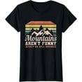 thumbnail image 1 of Mountains Aren't Funny, They're Hill Areas T-Shirt, 1 of 4